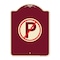 Signmission Designer Series No Parking, Burgundy Heavy-Gauge Aluminum Sign, 24" x 18", BU-1824-23655 A-DES-BU-1824-23655 - alternate 1